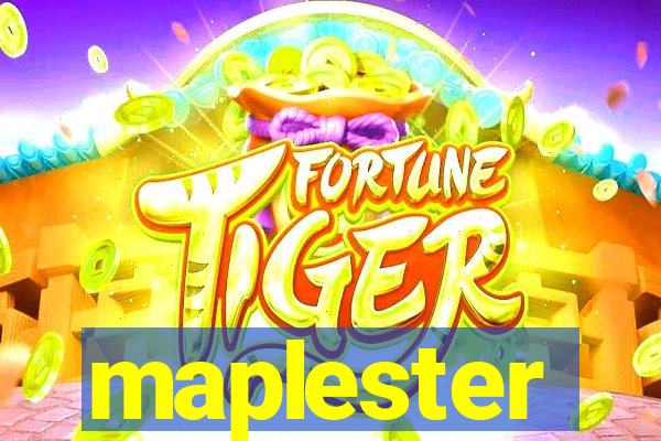 maplester