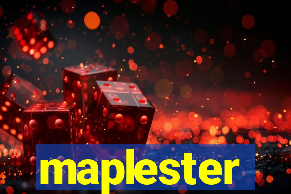 maplester