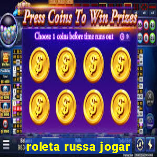 roleta russa jogar