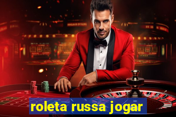 roleta russa jogar