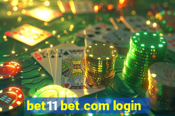 bet11 bet com login