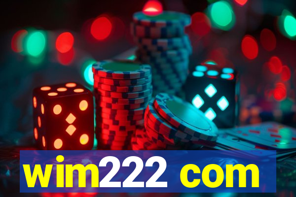 wim222 com