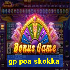 gp poa skokka