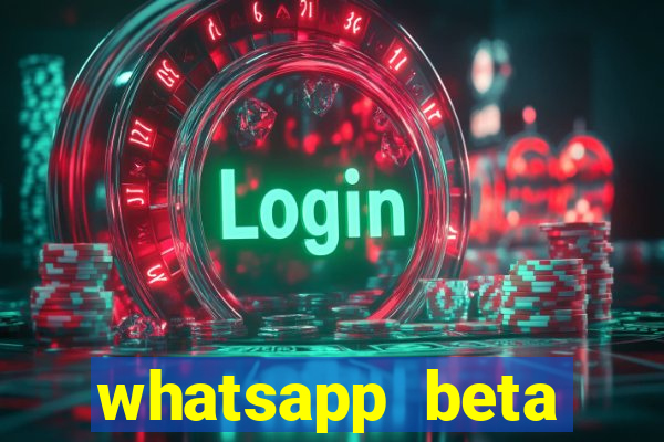 whatsapp beta 3.3.10 2024