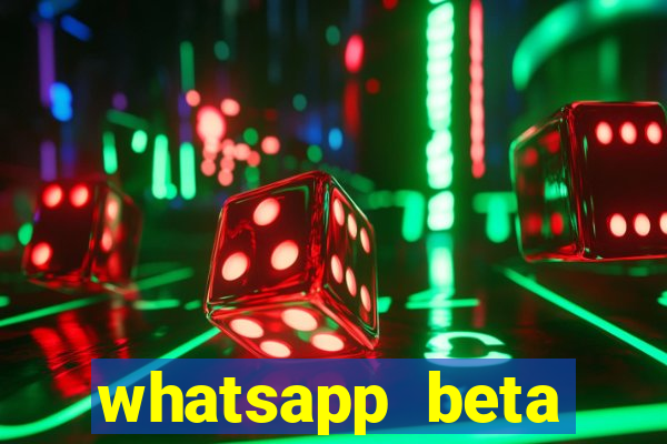 whatsapp beta 3.3.10 2024