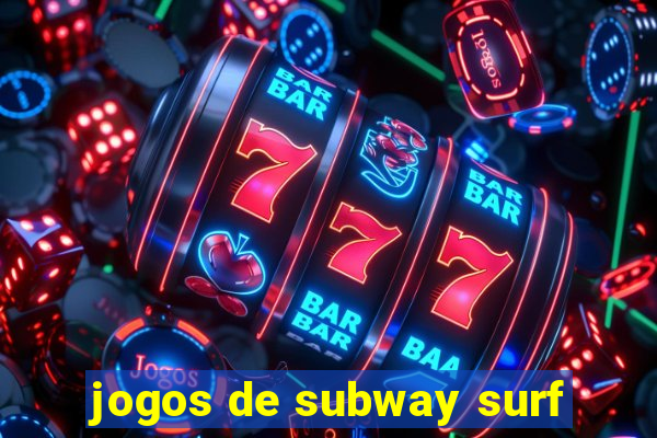 jogos de subway surf