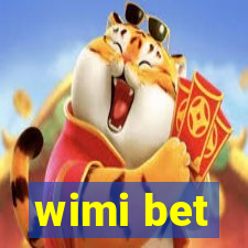 wimi bet