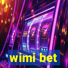 wimi bet