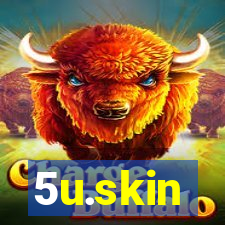 5u.skin