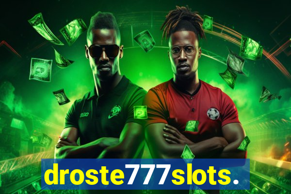 droste777slots.com