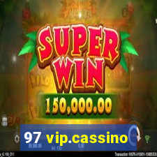 97 vip.cassino