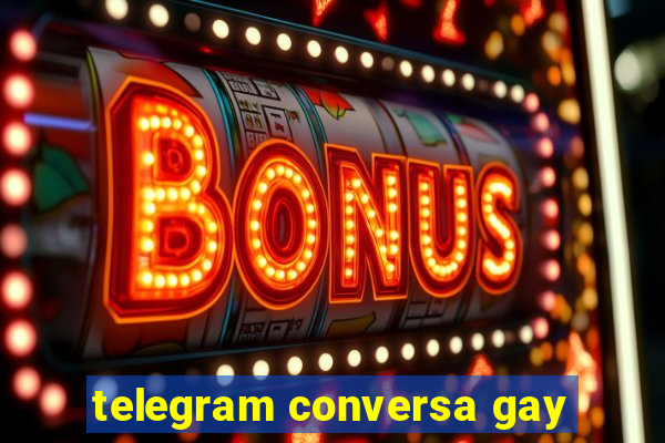 telegram conversa gay