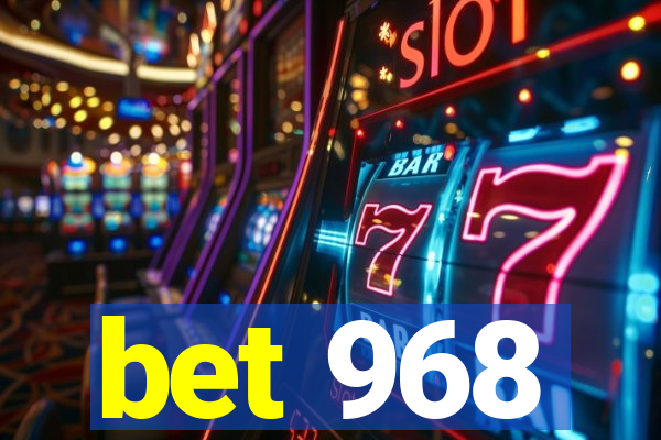 bet 968