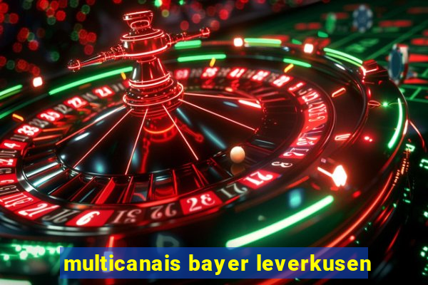 multicanais bayer leverkusen