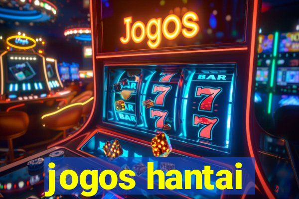 jogos hantai