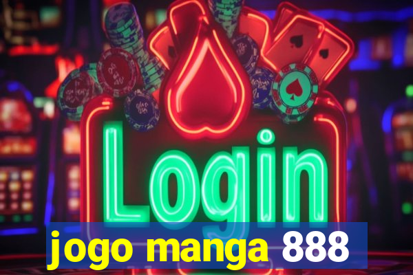 jogo manga 888