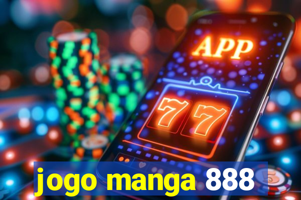 jogo manga 888