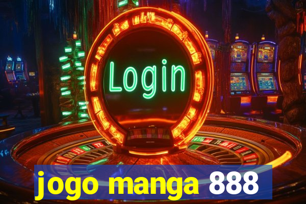 jogo manga 888