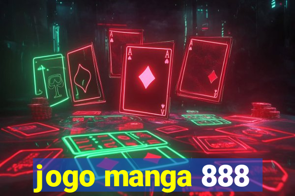 jogo manga 888