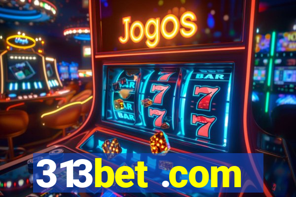 313bet .com