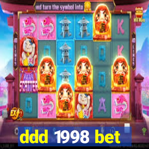 ddd 1998 bet