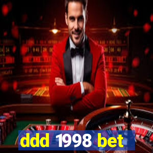 ddd 1998 bet