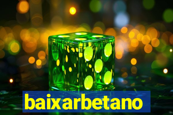 baixarbetano