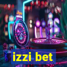 izzi bet