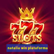 natalia win plataforma