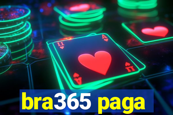 bra365 paga