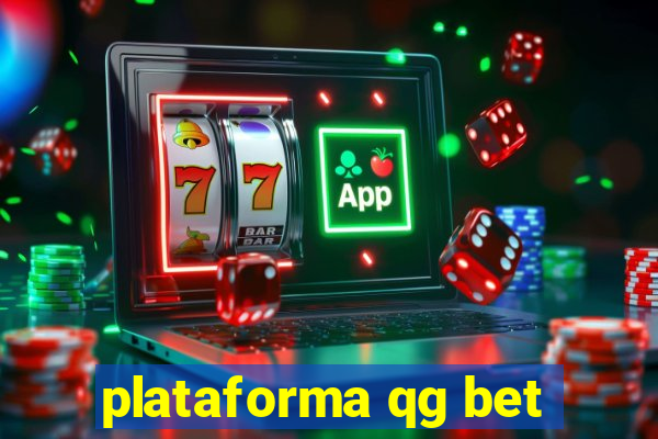 plataforma qg bet