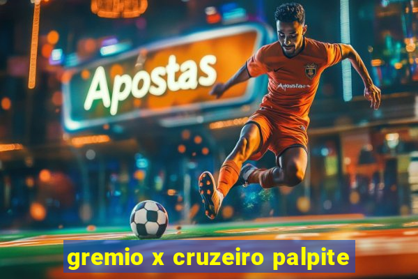 gremio x cruzeiro palpite