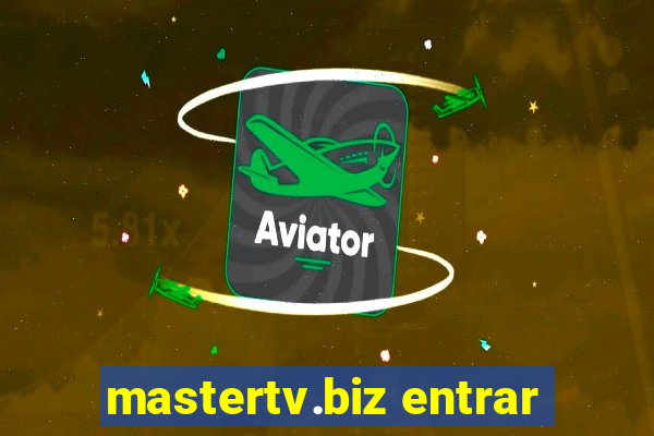 mastertv.biz entrar