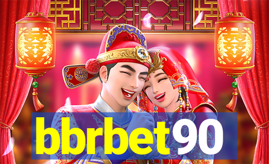 bbrbet90