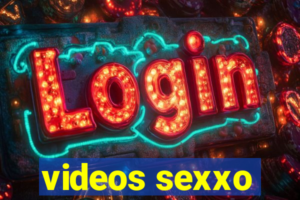 videos sexxo