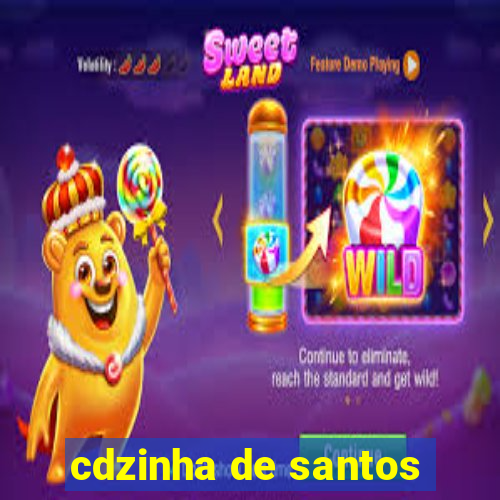 cdzinha de santos