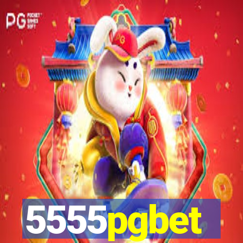 5555pgbet