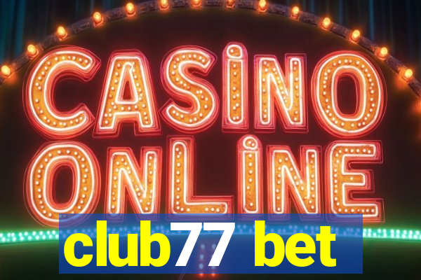 club77 bet