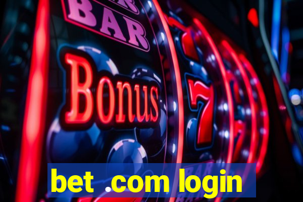 bet .com login