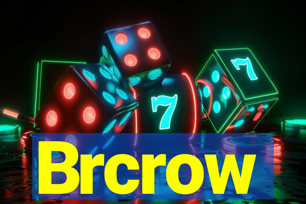 Brcrow