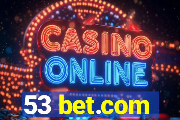 53 bet.com