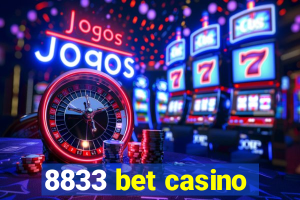 8833 bet casino