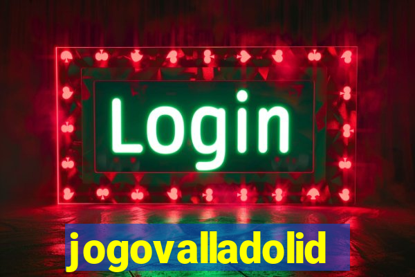 jogovalladolid