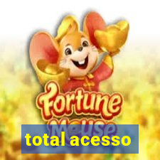 total acesso