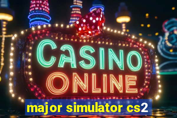 major simulator cs2