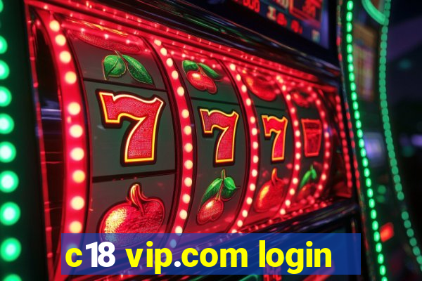 c18 vip.com login