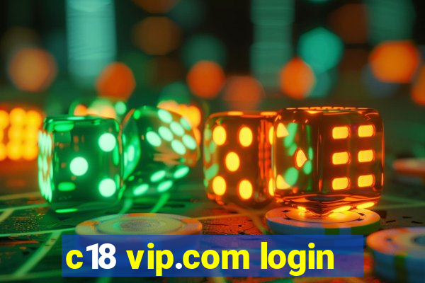 c18 vip.com login