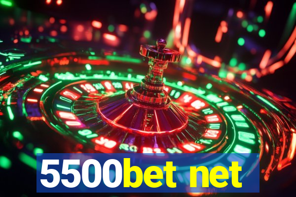 5500bet net