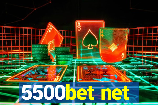 5500bet net