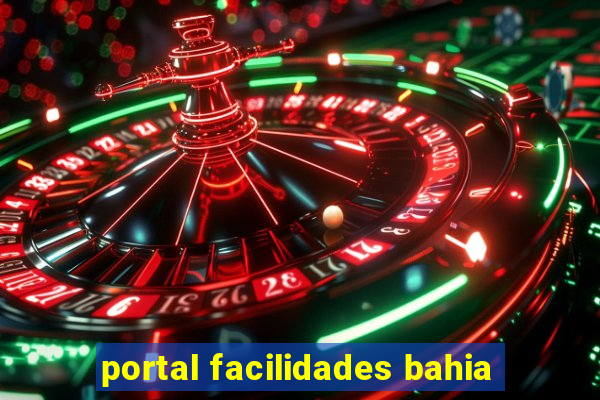 portal facilidades bahia